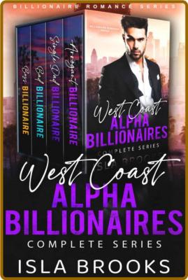 West Coast Alpha Billionaires C - Brooks, Isla  _afb5bb56244ed35511f817bf5473d902