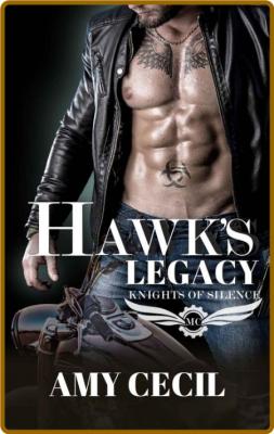 Hawk's Legacy  Knights of Silen - Amy Cecil