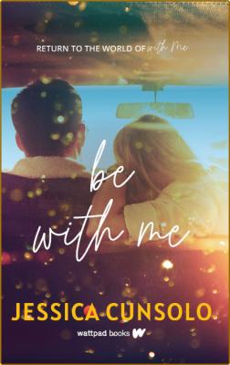 Be With Me - Jessica Cunsolo