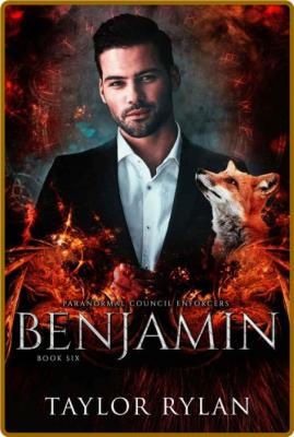 Benjamin  Paranormal Council En - Taylor Rylan