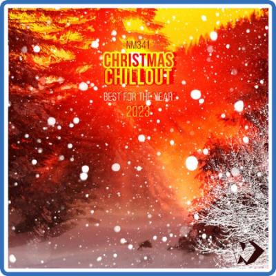 VA - Christmas Chillout Best for the Year 2023 (2023) MP3