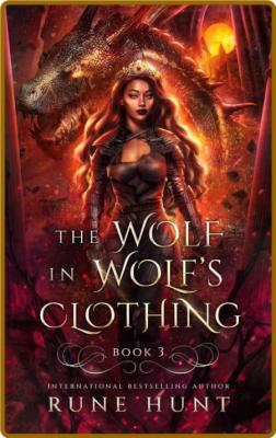 The Wolf in Wolf's Clothing   A - Rune Hunt