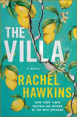 The Villa by Rachel Hawkins  _39a5cadffea242b09afa7d64d54dafa6