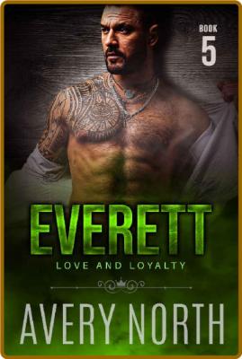 Everett - Book 5  A Steamy Cont - Avery North