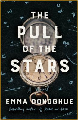 The Pull of the Stars by Emma Donoghue  _c3c0c3a79c5fecb1936547114ea9a5b2