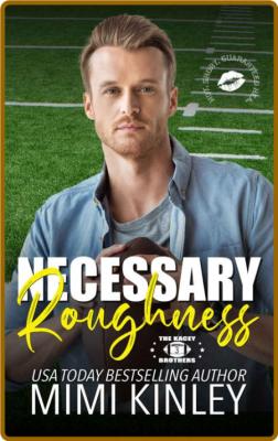 Necessary Roughness  A Curvy He - Mimi Kinley  _63a3b1b9e81ee2f413aea83f9b16bfcd