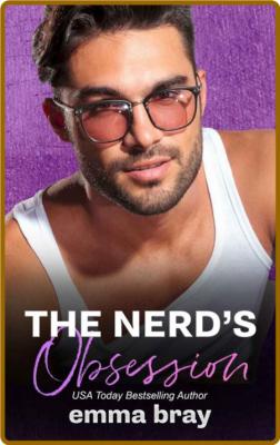 The Nerd's Obsession - Emma BRay