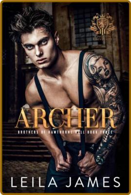 Archer  Dark College Bully Roma - Leila James
