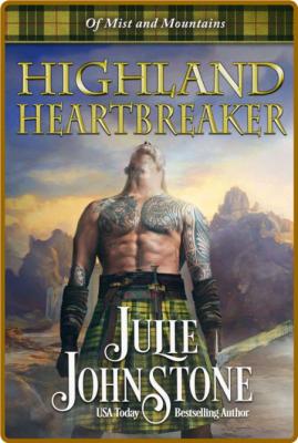 Highland Heartbreaker (Of Mist - Julie Johnstone  _956d7eba2d5ba171dc507b3a320eed90