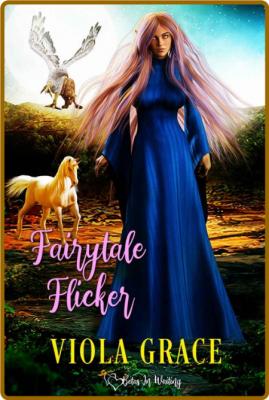 Fairytale Flicker - Viola Grace