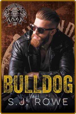 Bulldog  Hounds of the Reaper M - S J  Rowe  _6d1ed029b540c49781011675153c4bb7