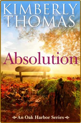 Absolution - Kimberly Thomas  _6608dbbc402ec16b78b3c8eb481db8e0