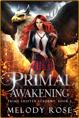 Primal Awakening - Melody Rose