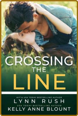 Crossing the Line - Lynn Rush