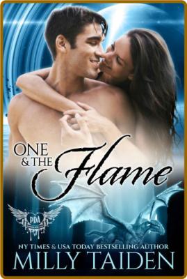 One and the Flame (Paranormal D - Milly Taiden