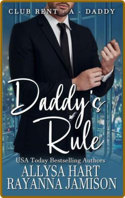 Daddy's Rule -A-Daddy - Rayanna Jamison  _2432553efa2e957eef14aeff7625026c