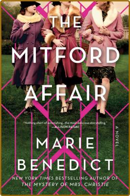 The Mitford Affair by Marie Benedict  _ef4bd62b1f561d3f9eea7203e964ae94