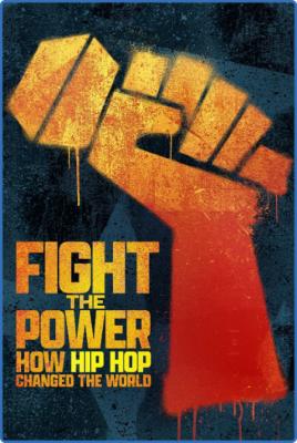Fight The Power How Hip Hop Changed The World S01E01 The Foundation 1080p HDTV H26...