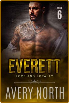 Everett - Book 6  A Steamy Cont - Avery North