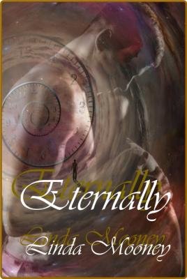 Eternally - Linda Mooney