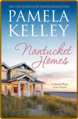 Nantucket Homes - Pamela M  Kelley  _c3c97616cf32888ee806e3a2a3ba985c