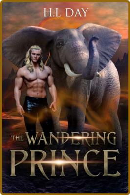 The Wandering Prince - H L Day