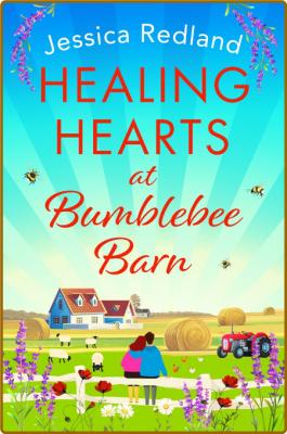 Healing Hearts at Bumblebee Bar - Jessica Redland