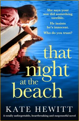 That Night at the Beach  A tota - Kate Hewitt