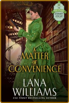 A Matter of Convenience - Lana Williams  _3301daa56b576f2d44050afbaa320b2a