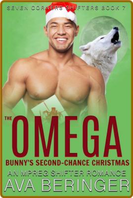 The Omega Bunny's Second-Chance - Ava Beringer