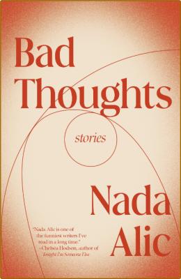 Bad Thoughts by Nada Alic  _e05738d82f06e6a4fac833fde569e295