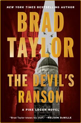 The Devils Ransom - Brad Taylor 