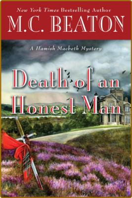 Death of an Honest Man by M  C  Beaton  _b17ecf2c6cf665798b1e286c3bee83fe