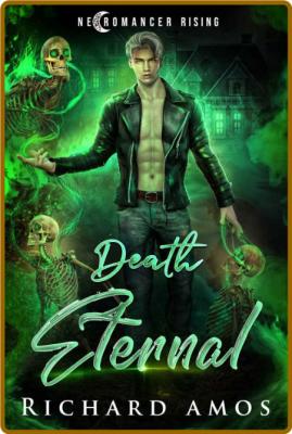 Death Eternal - Richard Amos  _1e6edcf71bdaf05cb42bcd28cc3d0c2f