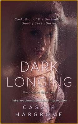 Dark Longing A Dark Stalker Ro - Cassie Hargrove  _fbfb0e96396cbda9100e012e0df91ed2