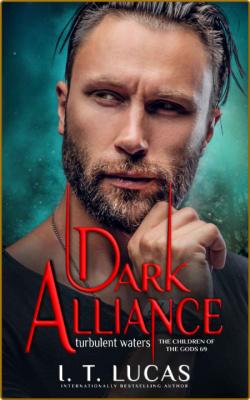 Dark Alliance Turbulent Waters - I  T  Lucas  _b2a22149fda4d31fd59619ebbdd16b24