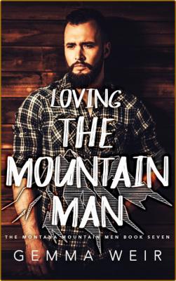 Loving the Mountain Man Montan - Gemma Weir  _7fdec3c08408355a5b1ca1d8637a536c