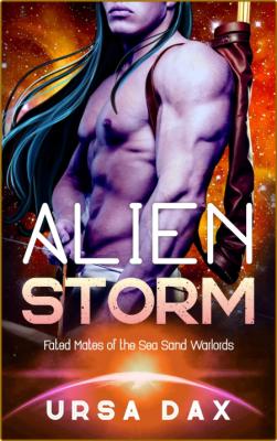 Alien Storm  A SciFi Alien Roma - Ursa Dax  _beb3f9931dace6fddf83c9a429008fba