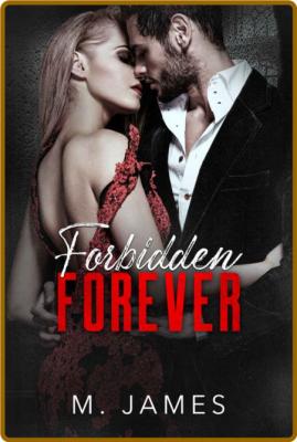 Forbidden Forever - M  James  _970edc88bde19218905580564f7ab7be