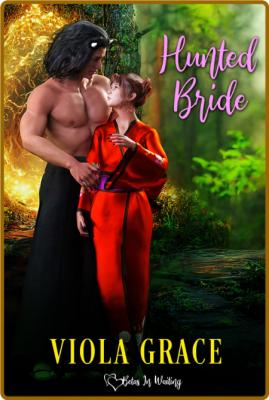 Hunted Bride - Viola Grace