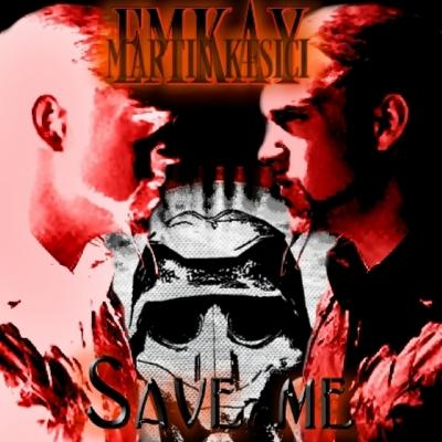 eMKay - Save Me (Single) (2006)