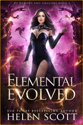 Elemental Evolved Of Demons an - Helen Scott  _e626947f36961b2f3b2166cadaa2a61d