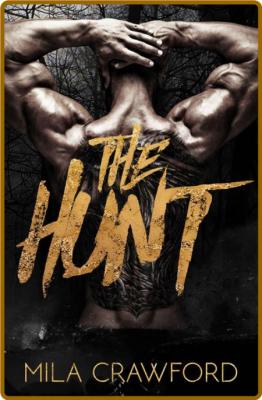 The Hunt  MMMF - Mila Crawford  _93d708a89daf5faf336f506925ca675f