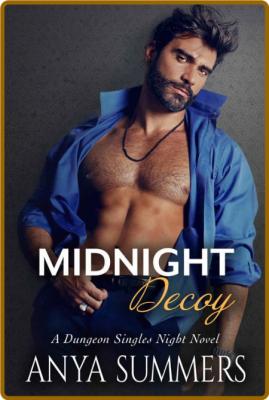 Midnight Decoy - Anya Summers  _ef459ea15eee80e203cdd5ec5405cc7f