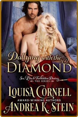 Dallying with the Diamond - Andrea K  Stein