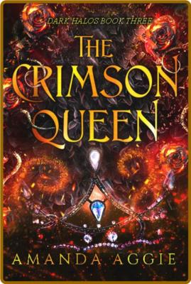 The Crimson Queen - Amanda Aggie  _2b18dacfbaf91fc54ad4136cf22ae6f9