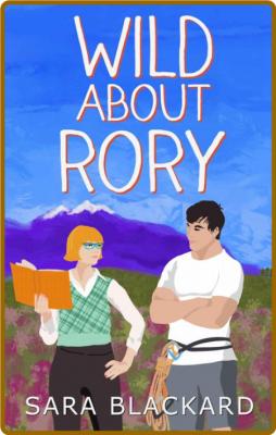 Wild about Rory - Sara Blackard  _d975b4b7614c980256604e37eb6b37fb