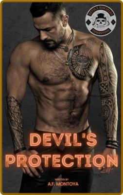 Devil's Protection - A F  Montoya