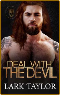 Deal With the Devil - Lark Taylor  _9a98cdce8e2dfd9a5d0c55d87adcc2a7