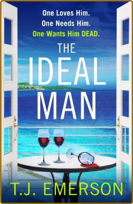 The Ideal Man by T  J  Emerson  _eb64e33ef60bdfbeb1cbfcbf3b879e2b